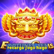 recarga jogo hago